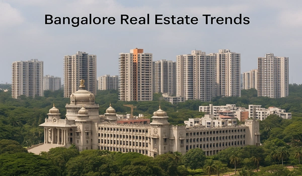 Bangalore Real Estate Trends